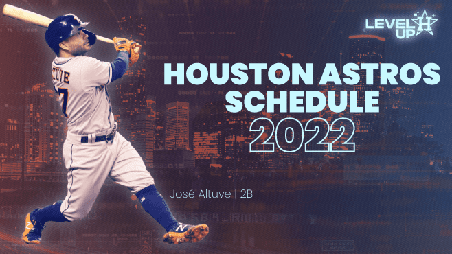 Astros 2022 Schedule